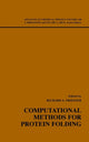 Book cover of: Computational Methods for Protein Folding, Volume 120. By: Richard A. Friesner