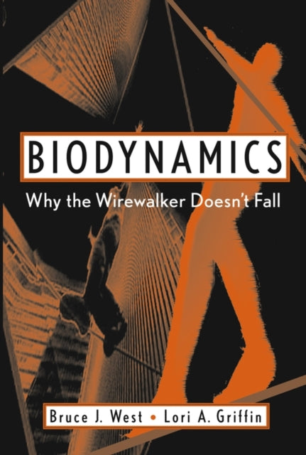 Book cover of: Biodynamics. By: Bruce J. West