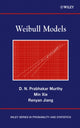 Book cover of: Weibull Models. By: D. N. P. Murthy