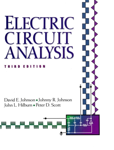 Book cover of: Electric Circuit Analysis. By: David E. Johnson