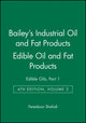 Book cover of: Bailey's Industrial Oil and Fat Products, Edible Oil and Fat Products. By: Fereidoon Shahidi