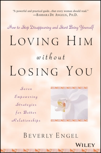 Book cover of: Loving Him without Losing You. By: Beverly Engel
