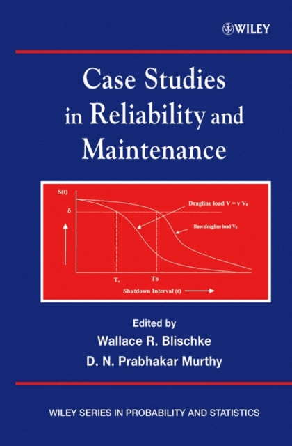 Book cover of: Case Studies in Reliability and Maintenance