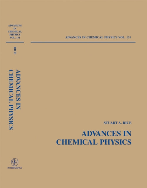 Book cover of: Advances in Chemical Physics, Volume 131. By: Stuart A. Rice