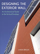 Book cover of: Designing the Exterior Wall