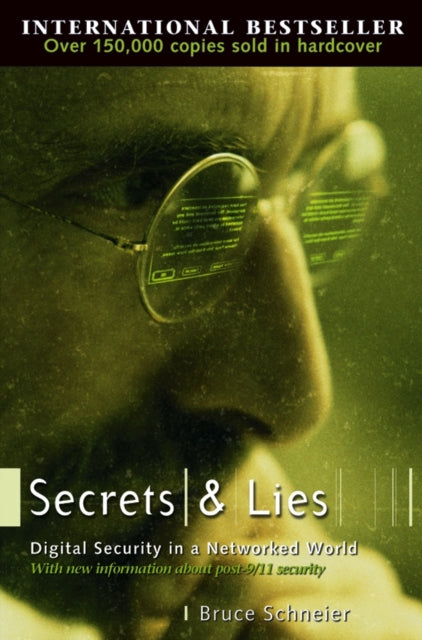 Book cover of: Secrets and Lies. By: Bruce Schneier