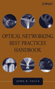 Book cover of: Optical Networking Best Practices Handbook. By: John R. Vacca