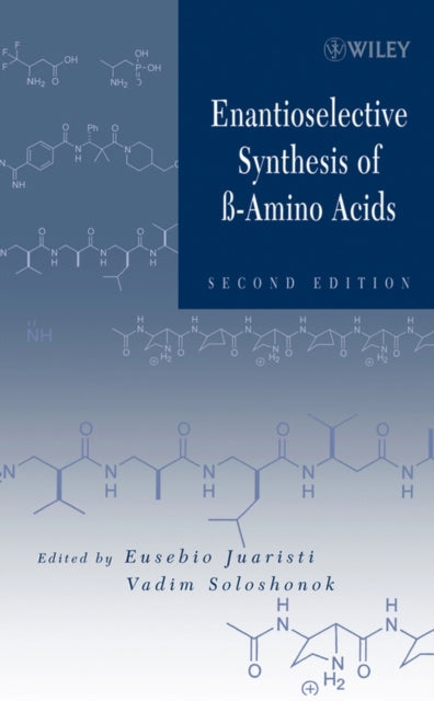Book cover of: Enantioselective Synthesis of Beta-Amino Acids