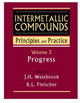 Book cover of: Intermetallic Compounds: Principles and Practice, Volume 3