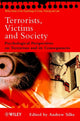 Book cover of: Terrorists, Victims and Society. By: Andrew Silke