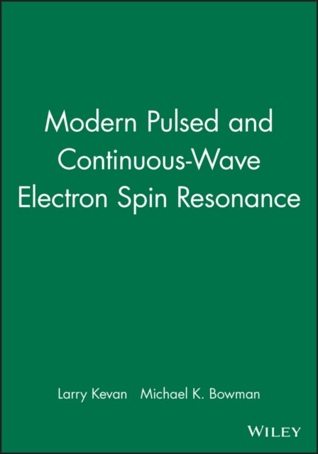 Book cover of: Modern Pulsed and Continuous-Wave Electron Spin Resonance