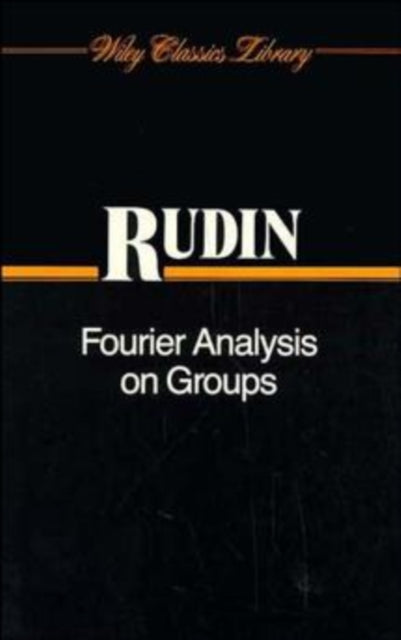 Book cover of: Fourier Analysis on Groups. By: Walter Rudin