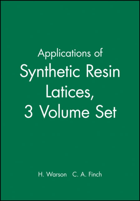 Book cover of: Applications of Synthetic Resin Latices, Set. By: H. Warson