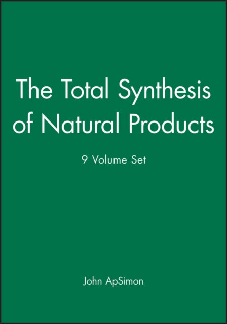 Book cover of: Total Synthesis of Natural Products, 9 Volume Set