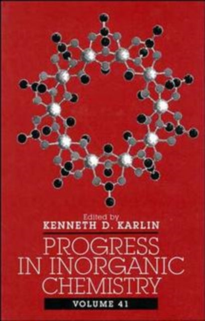 Book cover of: Progress in Inorganic Chemistry, Volume 41. By: Kenneth D. Karlin