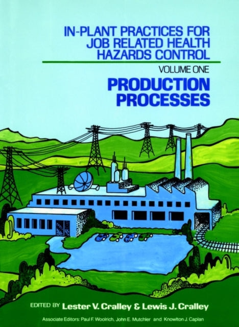 Book cover of: In-Plant Practices for Job Related Health Hazards Control, Production Processes
