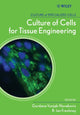 Book cover of: Culture of Cells for Tissue Engineering