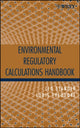 Book cover of: Environmental Regulatory Calculations Handbook. By: Louis Theodore, Leo Stander