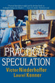 Book cover of: Practical Speculation. By: Victor Niederhoffer