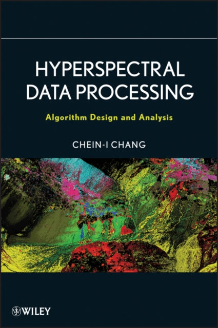 Book cover of: Hyperspectral Data Processing. By: Chang