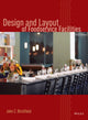 Book cover of: Design and Layout of Foodservice Facilities. By: John C. Birchfield