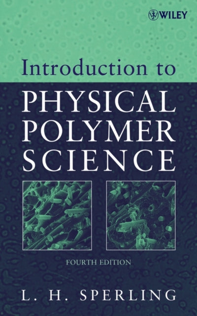 Book cover of: Introduction to Physical Polymer Science