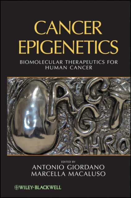 Book cover of: Cancer Epigenetics. By: Giordano, Antonio MD