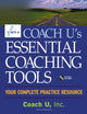Book cover of: Coach U's Essential Coaching Tools. By: Inc. Coach U