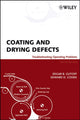 Book cover of: Coating and Drying Defects. By: Edgar B. Gutoff