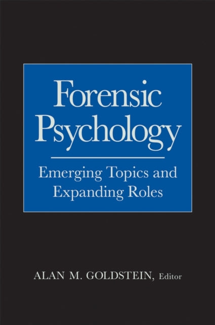 Book cover of: Forensic Psychology. By: Alan M. Goldstein