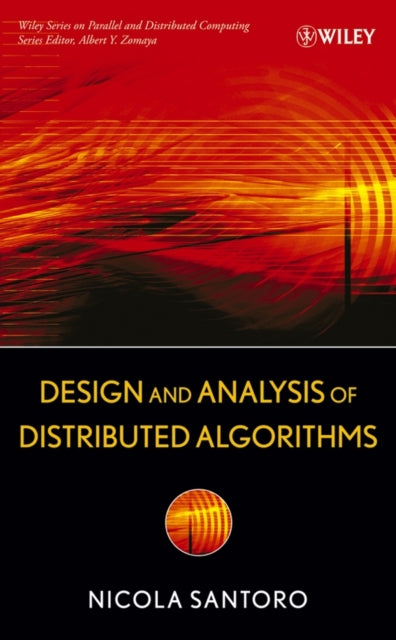 Book cover of: Design and Analysis of Distributed Algorithms. By: N. Santoro, Nicola Santoro
