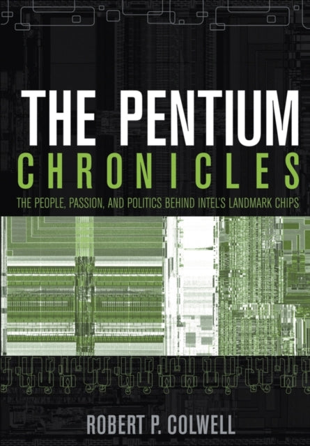 Book cover of: Pentium Chronicles. By: Robert P. Colwell