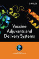Book cover of: Vaccine Adjuvants and Delivery Systems. By: Singh, Manmohan.