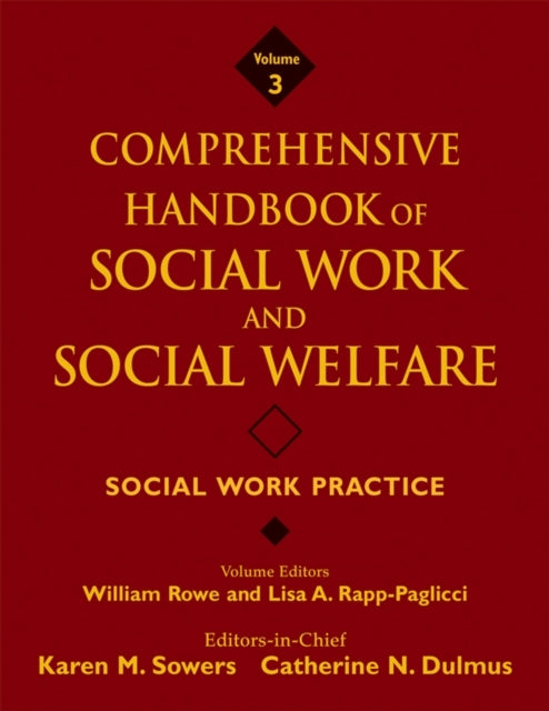 Book cover of: Comprehensive Handbook of Social Work and Social Welfare, Social Work Practice