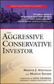 Book cover of: Aggressive Conservative Investor. By: Martin J. Whitman