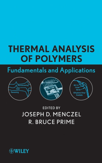 Book cover of: Thermal Analysis of Polymers. By: Joseph D. Menczel