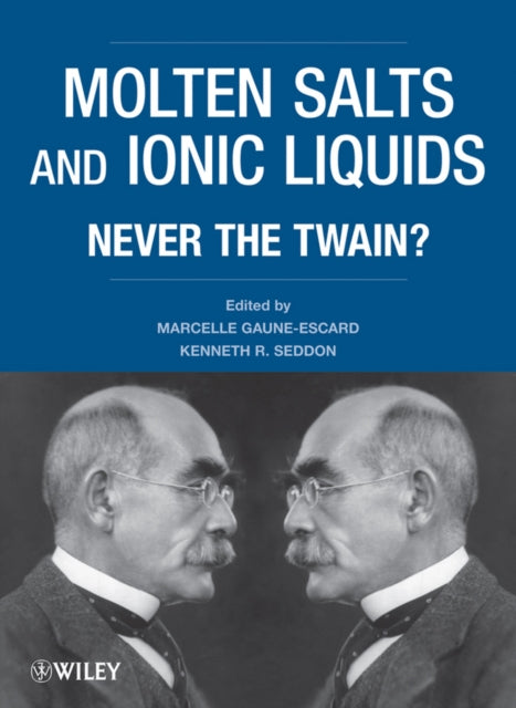 Book cover of: Molten Salts and Ionic Liquids. By: Kenneth Seddon