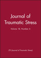 Book cover of: Journal of Traumatic Stress, Volume 18, Number 6. By: JTS (Journal of Traumatic Stress)