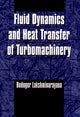 Book cover of: Fluid Dynamics and Heat Transfer of Turbomachinery
