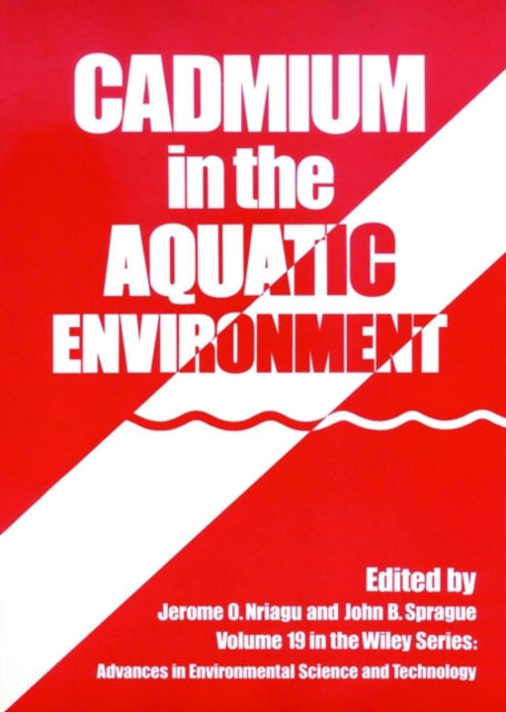 Book cover of: Cadmium in the Aquatic Environment
