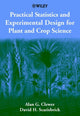 Book cover of: Practical Statistics and Experimental Design for Plant and Crop Science. By: Alan G. Clewer