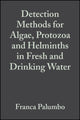 Book cover of: Detection Methods for Algae, Protozoa and Helminths in Fresh and Drinking Water