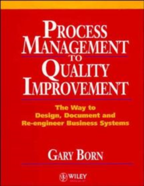 Book cover of: Process Management to Quality Improvement