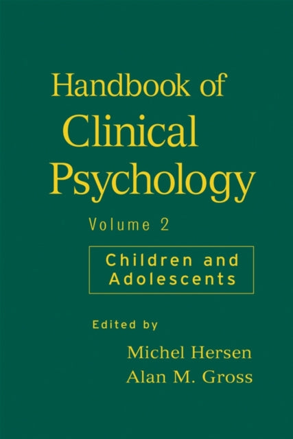 Book cover of: Handbook of Clinical Psychology, Volume 2. By: Alan M. Gross