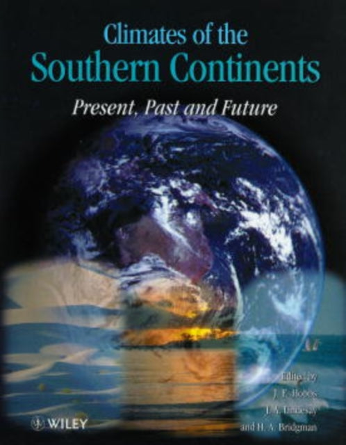 Book cover of: Climates of the Southern Continents. By: John (Jack) Hobbs