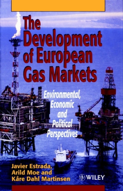 Book cover of: Development of European Gas Markets. By: Javier Estrada