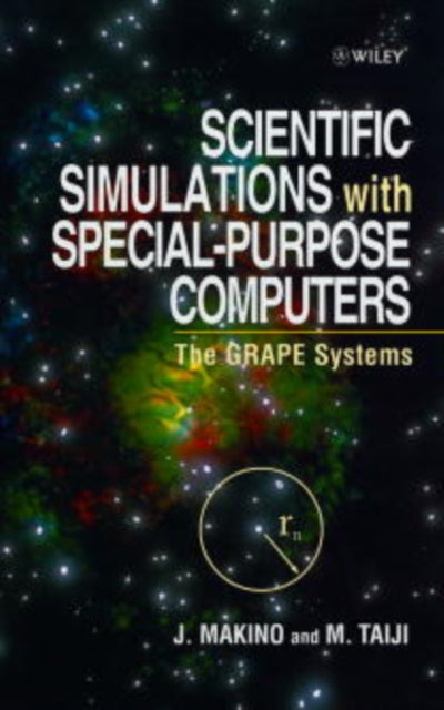 Book cover of: Scientific Simulations with Special-Purpose Computers