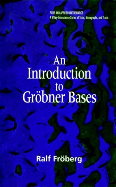 Book cover of: Introduction to Grobner Bases. By: Ralf Fröberg