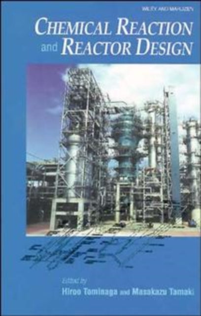 Book cover of: Chemical Reaction and Reactor Design