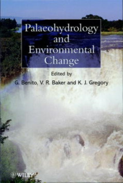 Book cover of: Palaeohydrology and Environmental Change